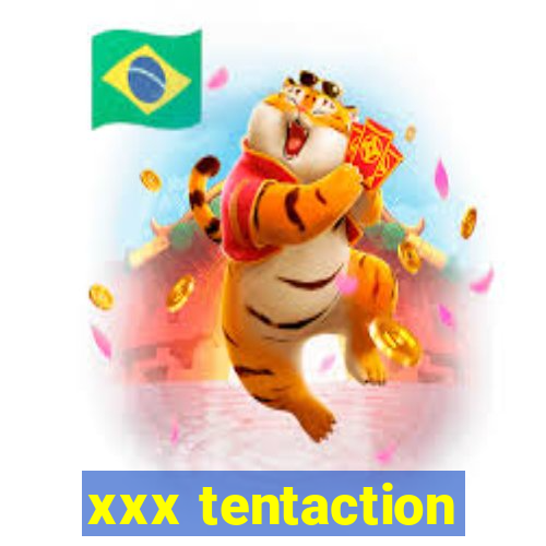 xxx tentaction